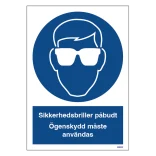 Sikkerhedsbriller påbudt / Ögonskydd måste användas skilt