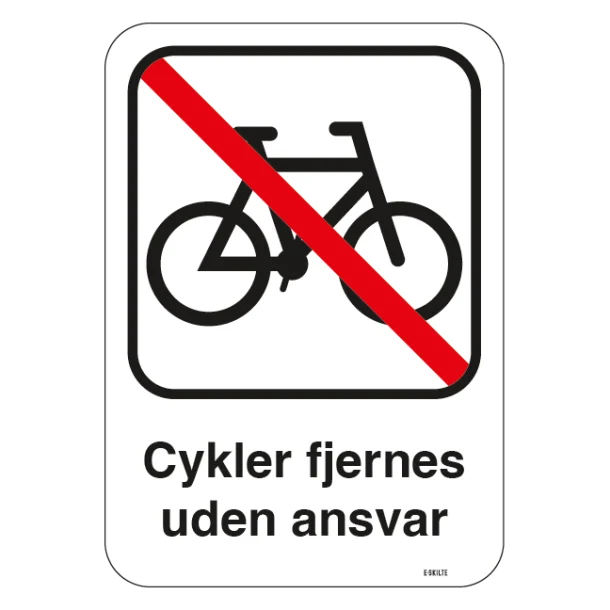Cykler fjernes uden ansvar. Skilt
