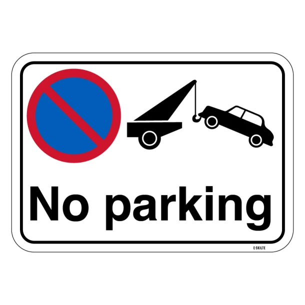 No parking. Parkeringsforbudt skilt