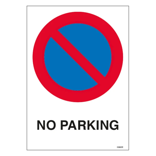 No parking. Parkeringsskilt