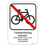 Cykel parkerings forbud Cykler fjernes uden ansvar Benyt venligst cykelkælderen. Parkeringsskilt