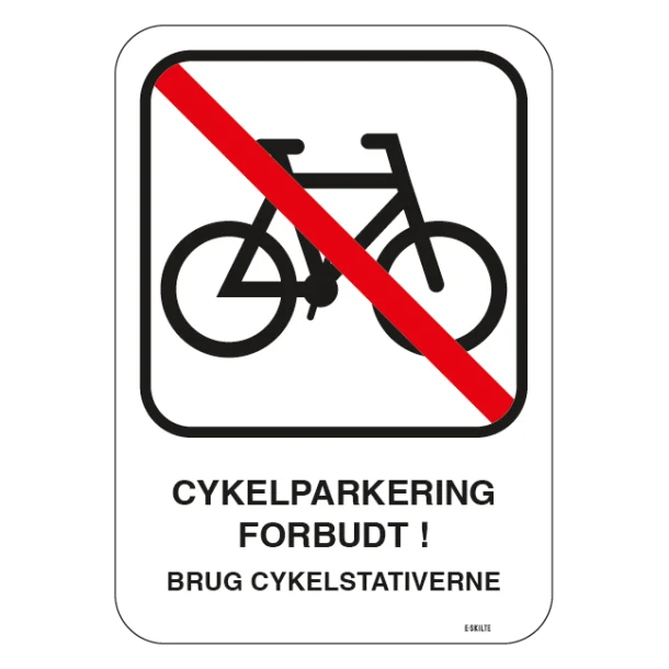 Cykler fjernes uden ansvar Benyt venligst cykelstativet i kælderen. Parkeringsskilt