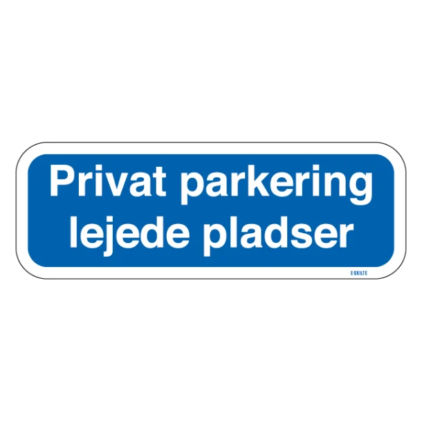 Privat parkering lejede pladser. P skilt