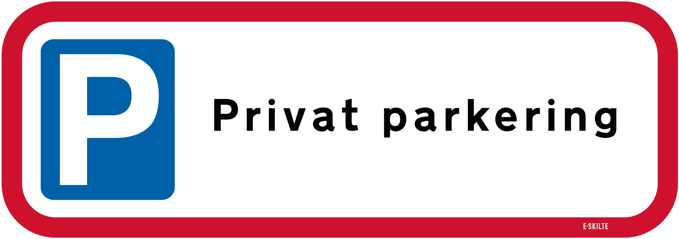 Privat parkering skilt