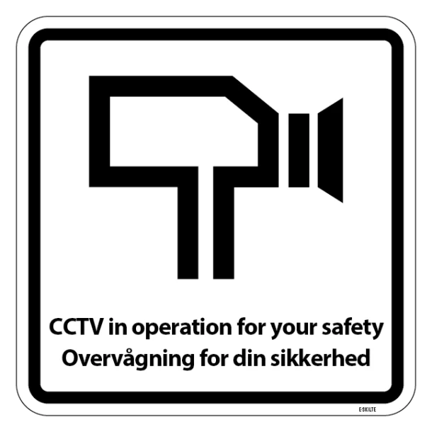 CCTV in operation for your safety Overvågning for din sikkerheds skyld. Piktogram skilt