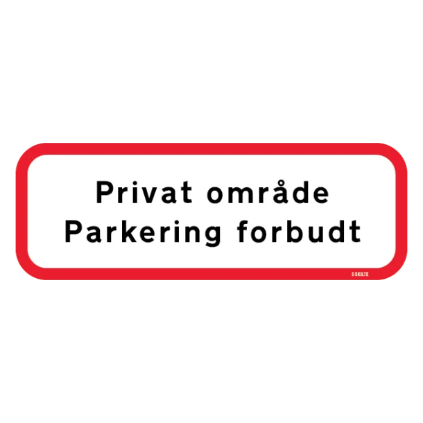 Privat område Parkering forbudt skilt