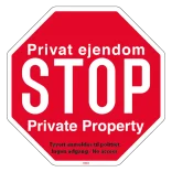 Privat ejendom STOP Private Property Tyveri anmeldes til politiet Ingen adgang / no access skilt