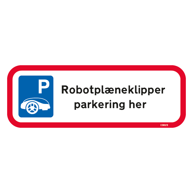 Robotplæneklipper parkering her skilt