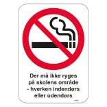 Rygning forbudt på skolens område iflg. dansk lovgivning. Rygeforbudsskilt
