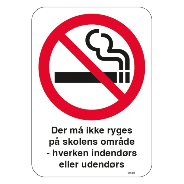 Rygning forbudt på skolens område iflg. dansk lovgivning. Rygeforbudsskilt