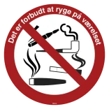 Det er forbudt at ryge på værelset. Rygeforbudsskilt