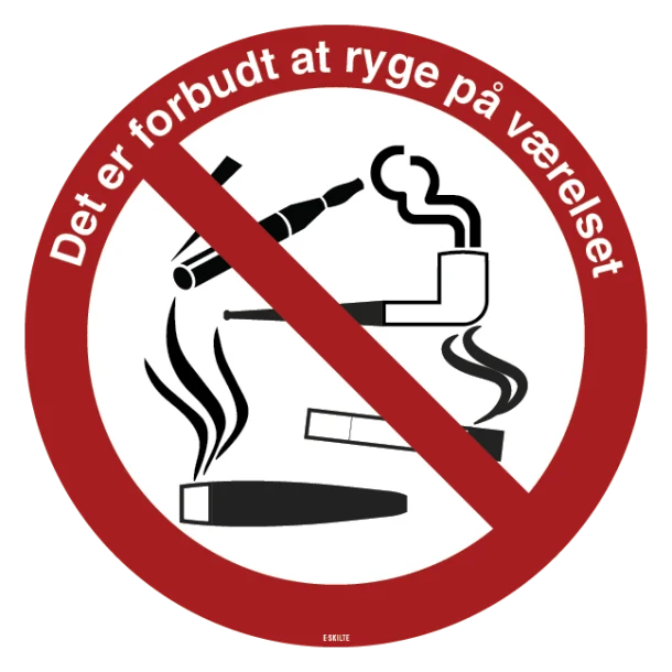 Det er forbudt at ryge på værelset. Rygeforbudsskilt