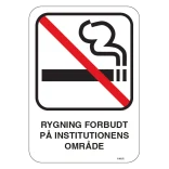 Rygning forbudt på institutionens område skilt