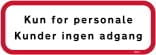 Kun for personale kunder ingen adgang