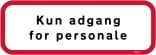 Kun adgang for personale