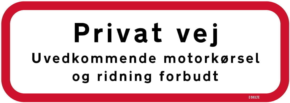 Privat vej uvedkommende motorkørsel