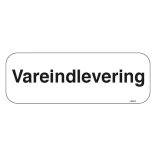 Vareindlevering. Skilt