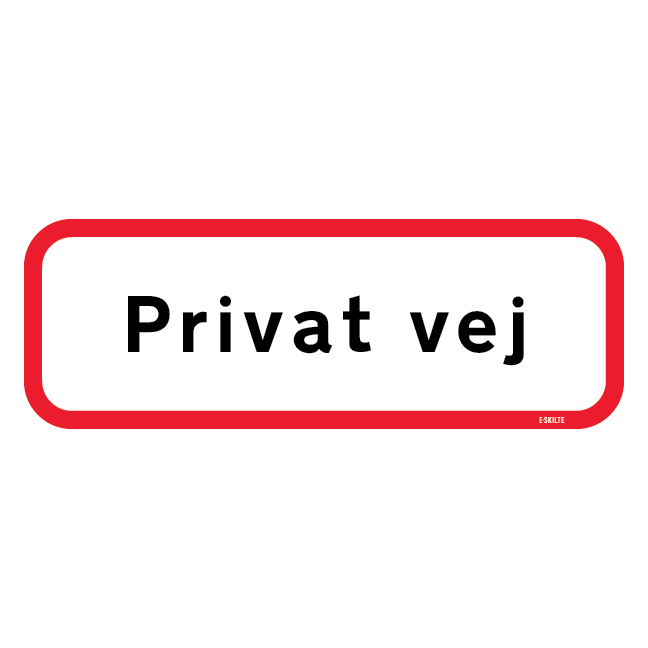 Privat vej. Skilt