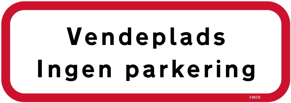 tr106-50x17,5-cm-Vendeplads-ingen-parkering Vendeplads ingen parkering