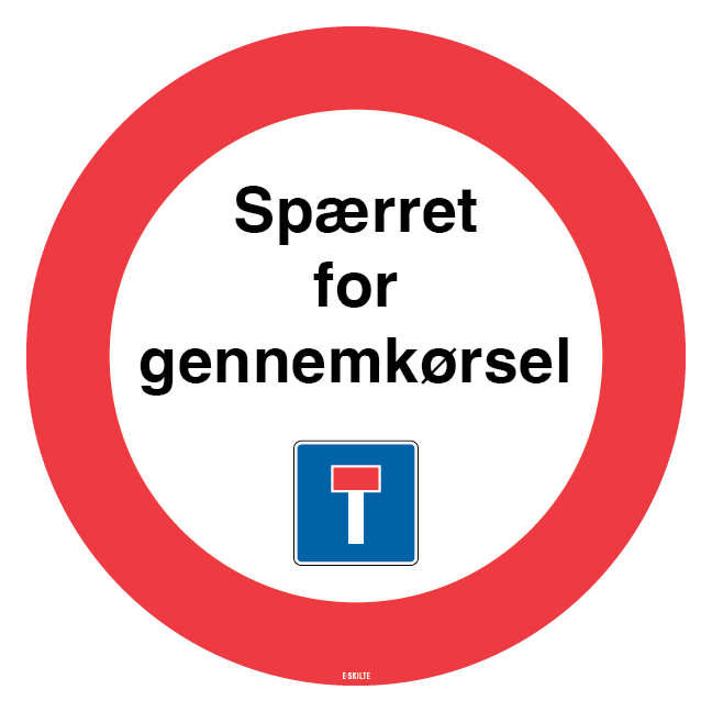 Spærret for gennemkørsel Blind vej. Forbudt skilt