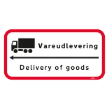 Vareudlevering Delivery of goods. Trafikskilt