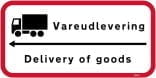 Vareudlevering Delivery of goods skilt