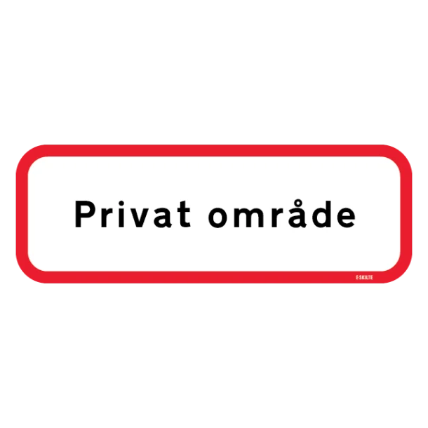 Privat område Skilt
