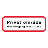Privat område gennemgang ikke tilladt Skilt