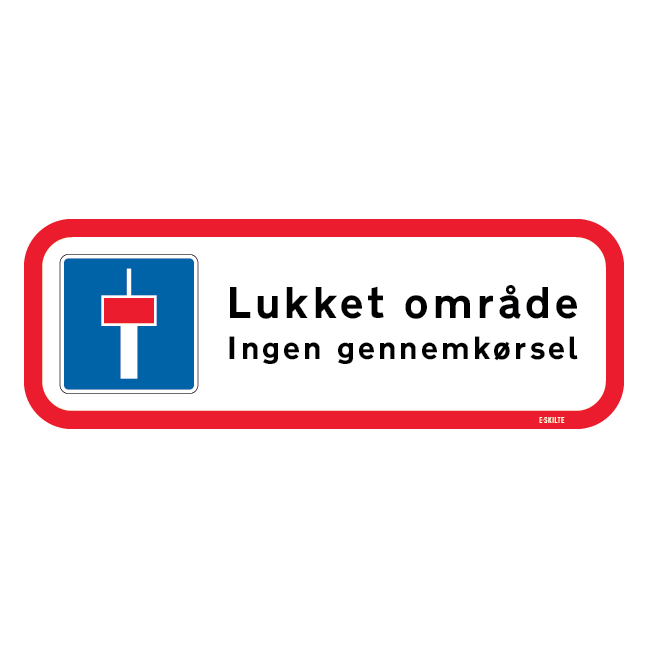 Blindvej med sti Lukket område ingen gennemkørsel Skilt