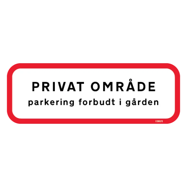 Privat Område Parkering forbudt i gården skilt