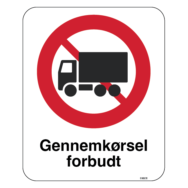 Gennemkørsel forbudt skilt