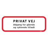 Privat vej adgang for gående og cyklende tilladt skilt