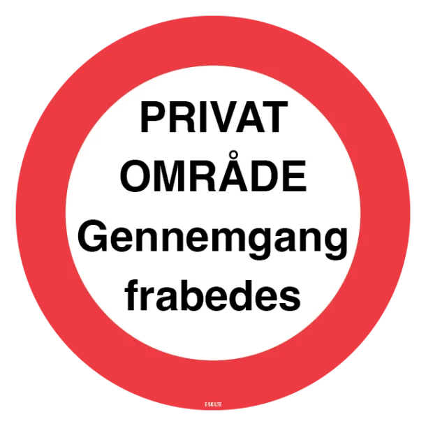 Privat område gennemgang frabedes Rundt skilt