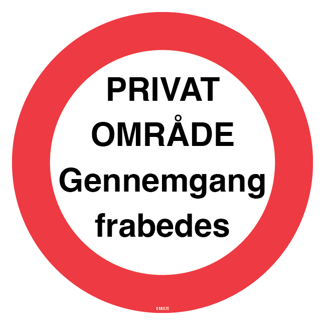 Privat område gennemgang frabedes Rundt skilt