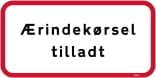 Ærindekørsel tilladt skilt
