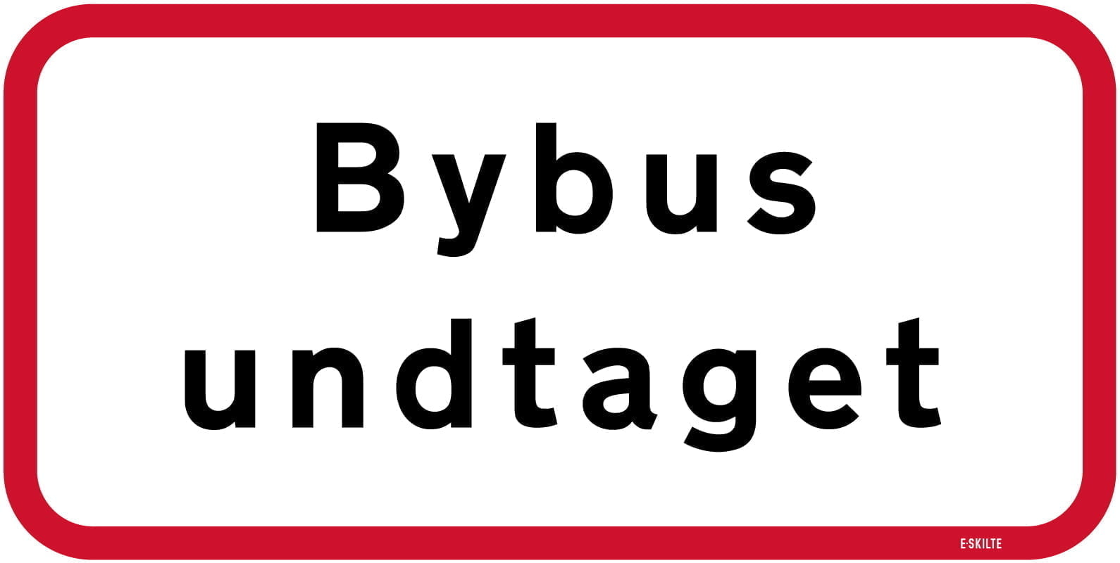 uc20,5 Bybus undtaget Bybus undtaget skilt