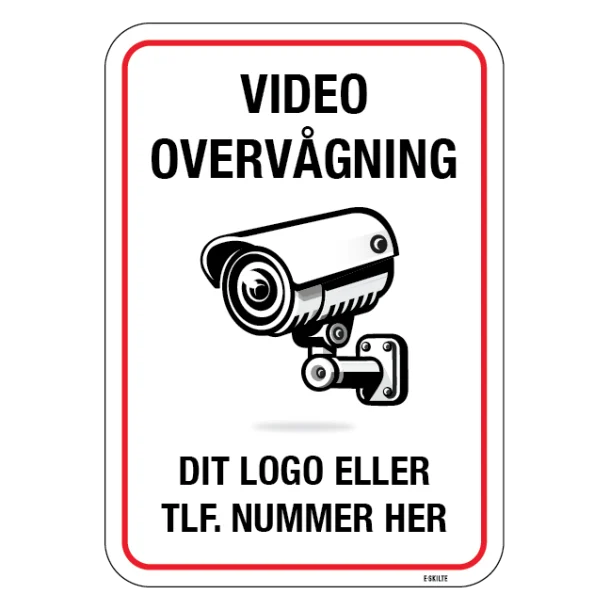 Video overvågning med eget logo Skilt