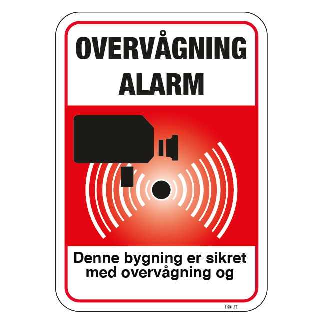 Overvågning Alarm Denne bygning er sikret med overvågning og tyverialarm rødt Skilt