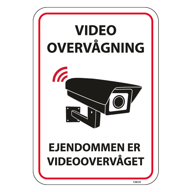 Video overvågning - Ejendommen er videoovervåget skilt