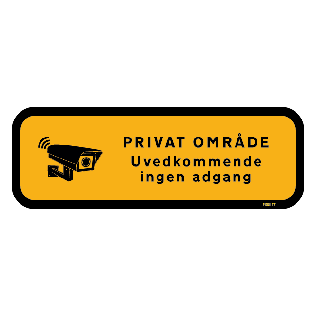 Video overvåget Privat område uvedkommende ingen adgang. skilt