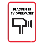Pladsen er TV overvåget. skilt