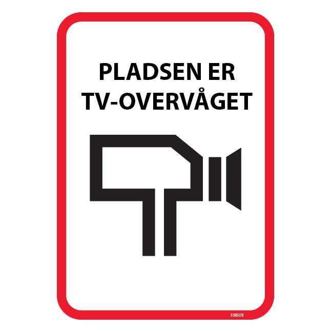 Pladsen er TV overvåget. skilt