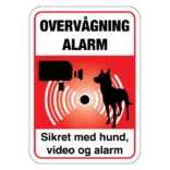 Overvågning Alarm Sikret med hund, video & alarm skilt
